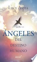 libro Los Ángeles Del Destino Humano disponible para descarga libro Los Ángeles Del Destino Humano