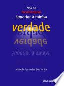 libro Não Há Instituição Superior à Minha Verdade disponible para descarga libro Não Há Instituição Superior à Minha Verdade