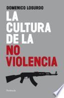 libro La Cultura De La No Violencia disponible para descarga libro La Cultura De La No Violencia