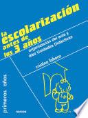 libro La Escolarización Antes De Los 3 Años disponible para descarga libro La Escolarización Antes De Los 3 Años