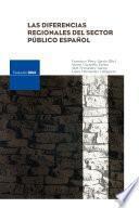 libro Las Diferencias Regionales Del Sector Público Español disponible para descarga libro Las Diferencias Regionales Del Sector Público Español