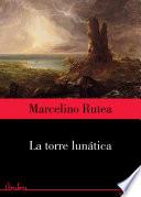 libro La Torre Lunática disponible para descarga libro La Torre Lunática