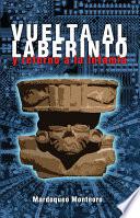 libro Vuelta Al Laberinto Y Retorno A La Infamia disponible para descarga libro Vuelta Al Laberinto Y Retorno A La Infamia