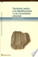libro Territoris Antics A La Mediterrània I A La Cossetània Oriental disponible para descarga libro Territoris Antics A La Mediterrània I A La Cossetània Oriental