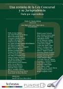 libro Una Revisión De La Ley Concursal Y Su Jurisprudencia. Dada Por Especialistas disponible para descarga libro Una Revisión De La Ley Concursal Y Su Jurisprudencia. Dada Por Especialistas