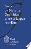 libro Gramática Sobre La Lengua Castellana (adobe Pdf) disponible para descarga libro Gramática Sobre La Lengua Castellana (adobe Pdf)