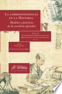 libro La Correspondencia En La Historia. Modelos Y Prácticas De La Escritura Epistolar disponible para descarga libro La Correspondencia En La Historia. Modelos Y Prácticas De La Escritura Epistolar