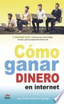 libro Cómo Ganar Dinero En Internet disponible para descarga libro Cómo Ganar Dinero En Internet