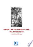 libro Pensar Y Hacer La Arquitectura: Una Introducción