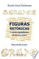 libro Figuras Retóricas Y Otros Ingredientes Del Discurso Político