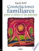 libro Constelaciones Familiares Para El Amor Y Las Parejas