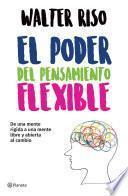 libro El Poder Del Pensamiento Flexible