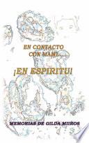 libro En Contacto Con Mami En Espritu!