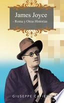 James Joyce   Roma Y Otras Historias