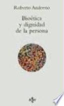 libro Bioética Y Dignidad De La Persona