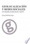 libro Geolocalización Y Redes Sociales