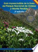 libro Guía Imprescindible De Las Flores Del Parque Nacional De Ordesa Y Monte Perdido