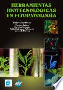 libro Herramientas Biotecnológicas En Fitopatología