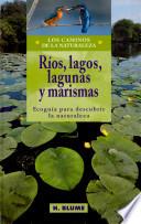 Ríos, Lagos, Lagunas Y Marismas