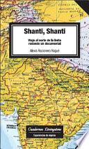 libro Shanti, Shanti. Viaje Al Norte De La India Rodando Un Documental