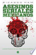libro Asesinos Seriales Mexicanos