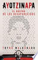 libro Ayotzinapa.el Rostro De Los Desaparecidos