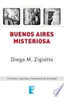 libro Buenos Aires Misteriosa (lat)