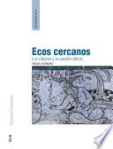 libro Ecos Cercanos: Los Clásicos Y La Cuestión étnica