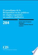 El Paradigma De La Flexiguridad En Las Políticas De Empleo Españolas: Un Análisis Cualitativo