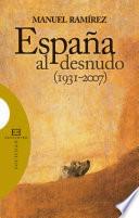 libro España Al Desnudo (1931 2007)