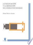 libro La Negociación Y La Mediación De Conflictos Sociales