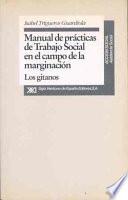 libro Manual De Prácticas De Trabajo Social En El Campo De La Marginación