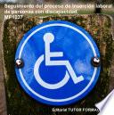 libro Seguimiento Del Proceso De Inserción Sociolaboral De Personas Con Discapacidad. Mf1037
