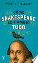 libro Cómo Shakespeare Lo Cambió Todo