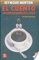 libro El Cuento Hispanoamericano