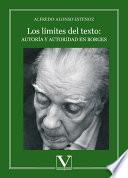 libro Los Límites Del Texto: Autoría Y Autoridad En Borges