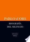 Biografía Del Silencio