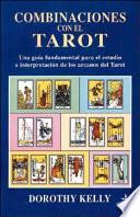 Combinaciones Con El Tarot