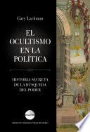libro El Ocultismo En La Política
