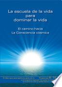 libro La Escuela De La Vida Para Dominar La Vida. Tomo 2