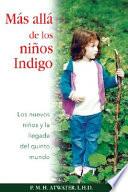 Mas Alla De Los Ninos Indigo/ Beyond The Indigo Children