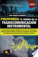 Psicofonías: El Enigma De La Transcomunicación Instrumental