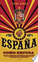libro España Como Excusa