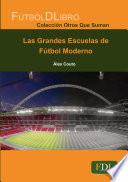 libro Las Grandes Escuelas Del Fútbol Moderno