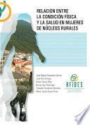 libro Relación Entre La Condición Física Y La Salud En Mujeres De Núcleos Rurales