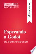 libro Esperando A Godot De Samuel Beckett (guía De Lectura)