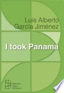 libro I Took Panama