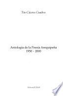 Antología De La Poesía Arequipeña 1950 2000