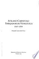 Atilano Carnevali, Embajador De Venezuela, 1937 1959