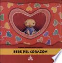 Bebé Del Corazón